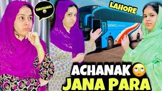 Emergency Lahore Jana Para 🚗  Maheen Emotional Ho Gai 🥺 [upl. by Georg]