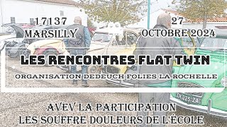 Vidéo Marsilly le 27 octobre 2024 les rencontres Flat Twin organisées par Dedeuch folies [upl. by Rahs]