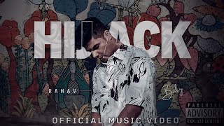 Rahav  HIJACK  Official Music Video  Hindi HipHop Diss Rap [upl. by Neve409]