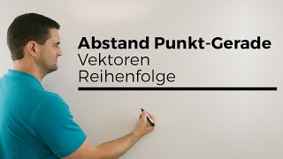 Abstand Punkt Gerade Vektoren Reihenfolge Analytische Geometrie Mathe by Daniel Jung [upl. by Kallick]