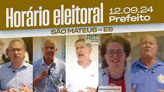 HORÁRIO ELEITORAL Candidatos a prefeito SÃO MATEUSES 12092024 [upl. by Mussman]