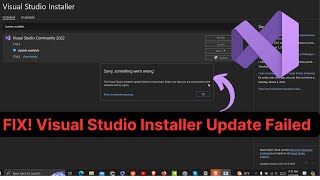 FIX Visual Studio Installer Update Failed Issue [upl. by Kinzer]