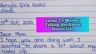 Write a letter to your mother telling her your hostel experience Sharing hostel life letter to mom [upl. by Adrahc707]