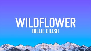 Billie Eilish  WILDFLOWER Lyrics [upl. by Harutak]