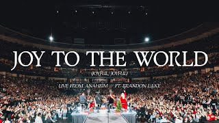 Phil Wickham  Joy To The World Joyful Joyful Live from Anaheim ft Brandon Lake [upl. by Thinia]