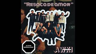 Resaca de Amor  AWKI audio oficial [upl. by Eninahs814]