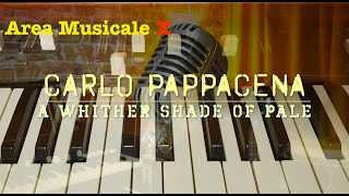 AREA MUSICALE X  Omaggio a quotProcol Harumquot  A WHITER SHADE OF PALE [upl. by Ahsinev]