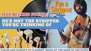 This Guys Day Job May Shock You quotIm a Stripperquot by Tim Johnson  Rare Vinyl Gem [upl. by Seena665]