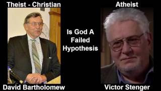 The Debate  Victor Stenger vs David Bartholomew Is God A Failed Hypothesis 2010 [upl. by Wakeen]