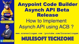 Anypoint Code Builder  Asynch API Beta Release FeaturesACB mulesoft acbvsanypointstudio [upl. by Armbruster982]