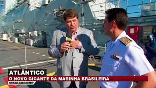 Conheça o novo gigante da Marinha do Brasil [upl. by Gnues254]