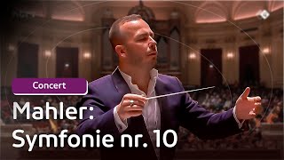 Mahler  Symfonie nr 10  Yannick NézetSéguin  Concert [upl. by Nibuz]