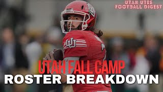 Utah Fall Camp Roster Breakdown [upl. by Takeo]