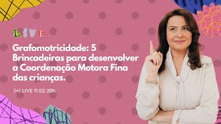 Grafomotricidade 5 Brincadeiras para desenvolver a Coordenação Motora Fina das crianças [upl. by Backler]