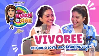 Vivoree quotLoyal ko sa akong crush”  KUAN ON ONE Full Episode 6 w subs [upl. by Ecnahs]