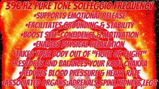 396 HZ PURE TONE SOLFEGGIO FREQUENCYFORGIVE YOURSELF ACHIEVE EMOTIONAL FREEDOMROOT CHAKRA TUNEUP [upl. by Yekim394]