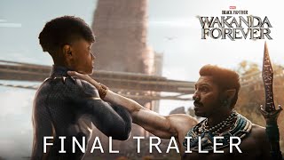 BLACK PANTHER WAKANDA FOREVER  Final Trailer  Marvel Studios 2022 [upl. by Aimak]