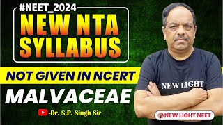 COMPLETE FAMILY MALVACEAE  Dr SP Singh Sir  New Light NEET  BIology NEET 2024  newlightneet [upl. by Kassab]