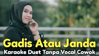 GADIS ATAU JANDA Karaoke Tanpa Vocal Cowok  Vocal Cover Frida KDI [upl. by Iolande]