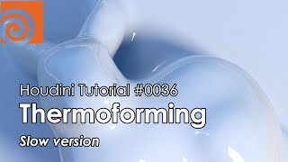 Houdini Tutorial 0036 Thermoforming Slow version [upl. by Solomon74]