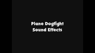 Plane Dogfight SFX [upl. by Yrian367]