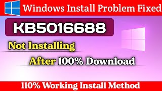 FIX Windows Update KB5016688 Not Installing In Windows 10 [upl. by Uzia]