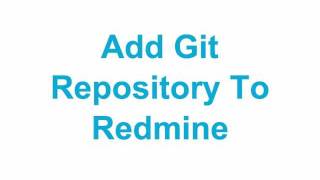 Add Git Repository To Redmine [upl. by Gennaro]