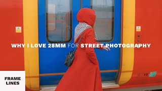 Why I use a 28mm lens for Street Photography [upl. by Annetta]