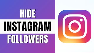 How To Hide Instagram Following and Followers List Full Guide [upl. by Nylacaj]