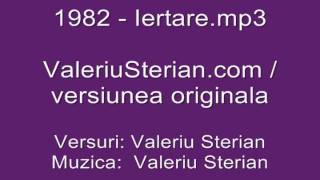 Valeriu Sterian  1982  Iertare originala [upl. by Dela450]