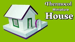 How To Make Thermocol House  DIY Art And Craft  Thermocol Craft For School Project [upl. by Siver]