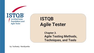 ISTQB Agile Tester FULL course  Chapter 3 Agile Testing Methods Techniques and Tools 2 RUS [upl. by Ahsenav388]