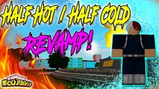 NEW CODE Half Hot  Half Cold Quirk Revamp  BOKU NO ROBLOX REMASTERED  ROBLOX [upl. by Aicile]