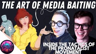 The Art of Media Baiting Inside the Tactics of the Pronatalist Movement [upl. by Enitsuga159]