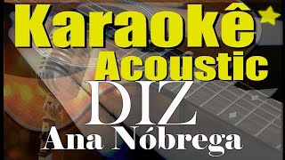 Ana Nóbrega Gabriela Rocha  DIZ Karaokê Acústico playback [upl. by Cod]