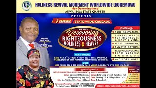 AKWA IBOM STATE CRUSADE Theme Recovering Righteousness Holiness and Heaven [upl. by Philbin]