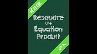 2nde  Résoudre une équation produit [upl. by Stearn]