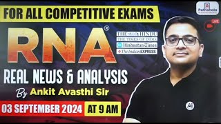 Current Affairs 03 September 2024  Real News and Analysis  Rna by Ankit Awasthi Sir [upl. by Trinl699]