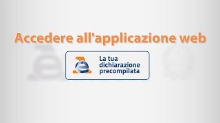 La Dichiarazione Precompilata 2017  tutorial  1a parte [upl. by Sidky894]