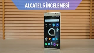 Alcatel 5 Akıllı Telefon İncelemesi [upl. by On723]