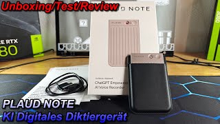 Das PLAUD NOTE KI Diktiergerät  kleiner HELFER  Texttranskription  Claude 35GPT4o  Review [upl. by Weidman909]