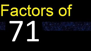 factors of 71  how to find factors of an integer dividers of  quick method trick fast [upl. by Atiana]