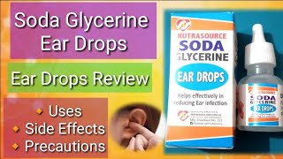 Excessive Ear Wax Removal  Soda Glycerine Ear Drop Review  Uses Side Effects amp Prevention [upl. by Yelkrab]