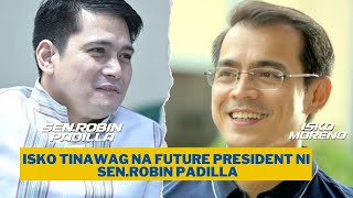 ISKO MORENO TINAWAG NA FUTURE PRESIDENT NI SENROBIN PADILLA [upl. by Howard]