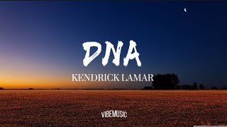 Kendrick lamar  DNA Lyrics 🎵 [upl. by Ardnossak]