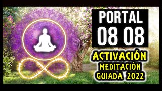 PORTAL 882022 ACTIVACIÓN Meditación Guiada Binaural [upl. by Bobbee]