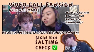 VIDEO CALL FANSIGN WITH NCT MARK Ciye dia salting 🤣 JeWeVLOG [upl. by Wettam451]