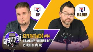 Képernyővédő 14 📺 Újrakezdés pandémia idején Stöckert Gábor [upl. by Aseel]