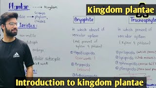 Introduction to kingdom plantae  Class 11 Biology [upl. by Otrebide]