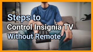 How to Control Insignia TV Volume without Remote Easy Guide [upl. by Melcher]